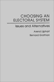 Cover of: Choosing an Electoral System: Issues and Alternatives (American Political Parties and Elections)