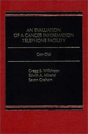 Cover of: An Evaluation of a Cancer Information Telephone Facility Can-Dial