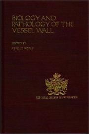 Cover of: Biology and Pathology of the Vessel Wall (Praeger Scientific)