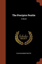 Cover of: The Precipice Peattie by Peattie, Elia Wilkinson