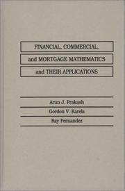 Financial, commercial, and mortgage mathematics and their applications by Arun J. Prakash