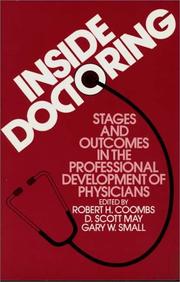 Cover of: Inside Doctoring: Stages and Outcomes in the Professional Development of Physicians