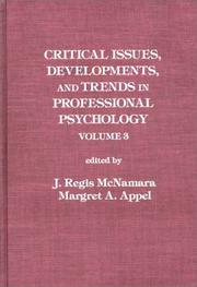 Cover of: Critical Issues, Developments, and Trends in Professional Psychology | J. Regis McNamara