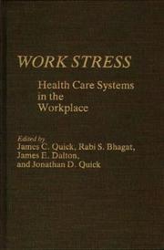 Cover of: Work stress: health care systems in the workplace