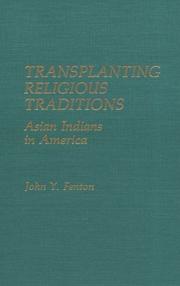 Cover of: Transplanting religious traditions: Asian Indians in America