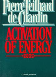 Cover of: Activation of Energy (Helen & Kurt Wolff Book) by Pierre Teilhard de Chardin