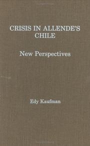 Cover of: Crisis in Allende's Chile: new perspectives