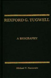 Rexford G. Tugwell by Michael V. Namorato