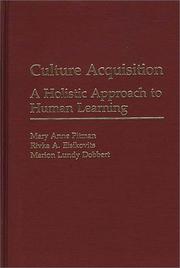 Cover of: Culture acquisition: a holistic approach to human learning
