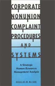 Cover of: Corporate nonunion complaint procedures and systems by Douglas M. McCabe