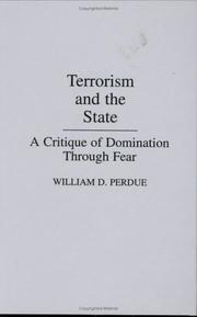 Cover of: Terrorism and the state: a critique of domination through fear