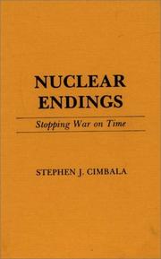 Cover of: Nuclear endings: stopping war on time