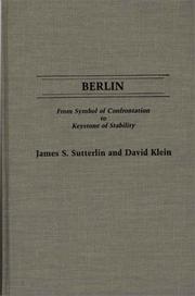 Cover of: Berlin: From Symbol of Confrontation to Keystone of Stability