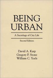 Cover of: Being urban by David Allen Karp, David Allen Karp