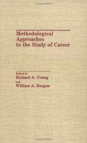 Cover of: Methodological approaches to the study of career