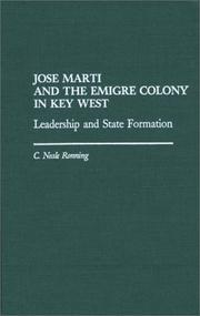 Cover of: José Martí and the emigré colony in Key West by C. Neale Ronning