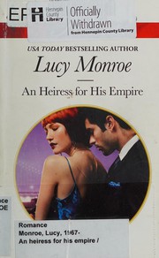 Cover of: An Heiress for His Empire by Lucy Monroe