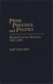 Cover of: Pride, Prejudice, and Politics by Gary Dean Best