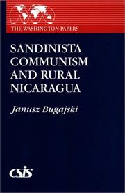 Cover of: Sandinista communism and rural Nicaragua by Janusz Bugajski