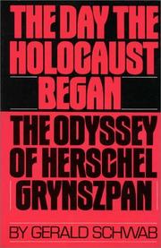 Cover of: The day the Holocaust began by Gerald Schwab