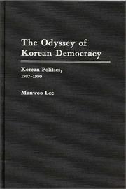 The odyssey of Korean democracy by Manwoo Lee