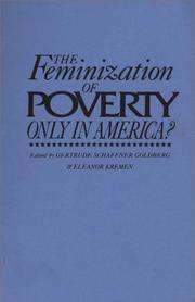The Feminization of poverty by Gertrude S. Goldberg