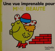 Cover of: Une vue imprenable pour Mme Beauté