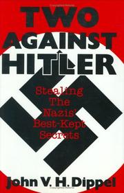 Cover of: Two against Hitler: stealing the Nazis' best-kept secrets