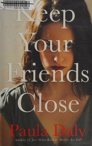 Cover of: Keep your friends close
