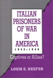 Cover of: Italian prisoners of war in America, 1942-1946: captives or allies?