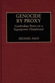 Cover of: Genocide by proxy by Michael Haas