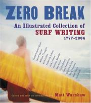 Cover of: Zero Break: An Illustrated Collection of Surf Writing, 1777-2004