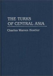 Cover of: The Turks of Central Asia by Charles Warren Hostler
