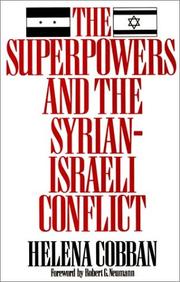 Cover of: The superpowers and the Syrian-Israeli conflict by Helena Cobban