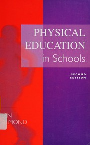 Cover of: PHYSICAL EDUCATION IN SCHOOLS 2ND ED (Books for Teachers Series) by Almond