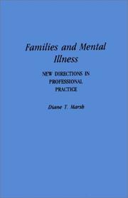 Cover of: Families and mental illness: new directions in professional practice