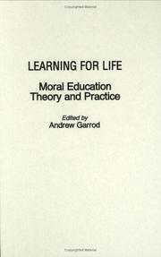 Cover of: Learning for life: moral education theory and practice