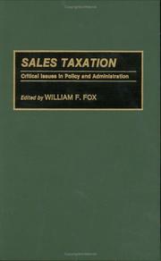 Cover of: Sales Taxation: Critical Issues in Policy and Administration