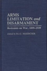 Arms Limitation and Disarmament by B.J.C. McKercher