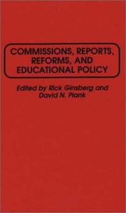 Cover of: Commissions, reports, reforms, and educational policy