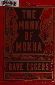 Cover of: The monk of Mokha by Dave Eggers