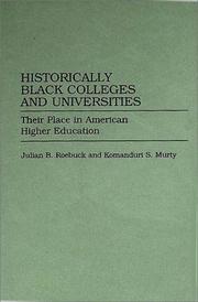 Cover of: Historically black colleges and universities by Julian B. Roebuck