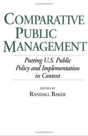 Cover of: Comparative Public Management: Putting U.S. Public Policy and Implementation in Context