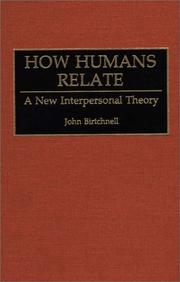 Cover of: How humans relate: a new interpersonal theory