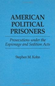 Cover of: American political prisoners: prosecutions under the espionage and sedition acts