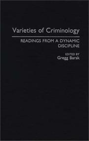 Cover of: Varieties of Criminology: Readings from a Dynamic Discipline (Praeger Series in Criminology and Crime Control Policy)