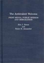 Cover of: ambivalent welcome | Simon, Rita James.