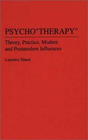 Cover of: Psycho"therapy": theory, practice, modern, and postmodern influences