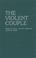 Cover of: The violent couple
