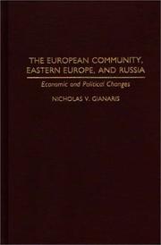 Cover of: The European Community, Eastern Europe, and Russia: economic and political changes